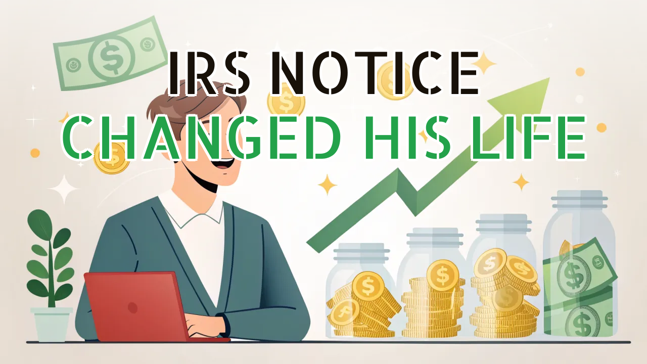 The IRS Notice That Finally Made Him Face $241,000 in Debt
